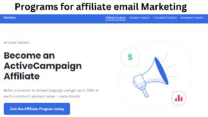 Programs for affiliate email marketing are what