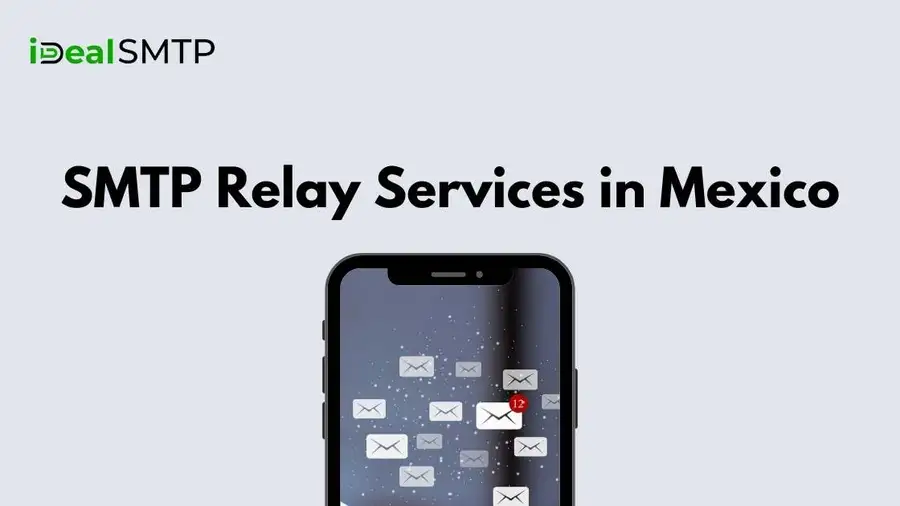 SMTP Relay Services in Mexico