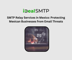 SMTP Relay Services in Mexico