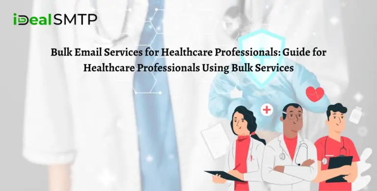 Bulk email services for Healthcare