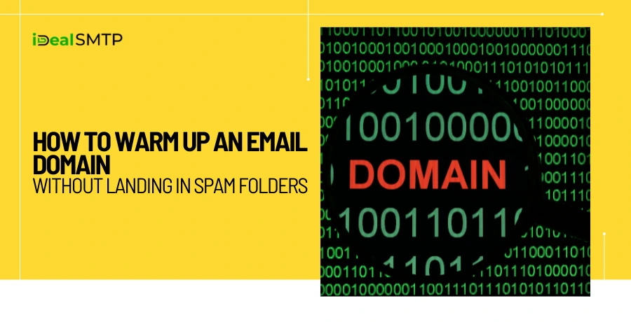 How To Warm Up An Email Domain 
