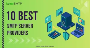 10 Best SMTP Server Providers