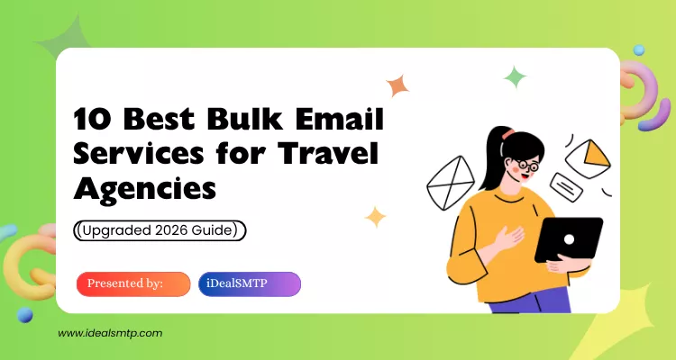 Best Bulk Email Services for Travel Agencies