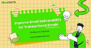 Email Deliverability for Transactional Emails
