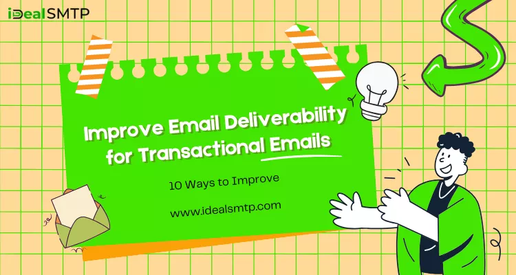 Email Deliverability for Transactional Emails